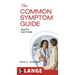 The Common Symptom Guide, Sixth Edition