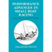 Performance Advances in Small Boat Racing