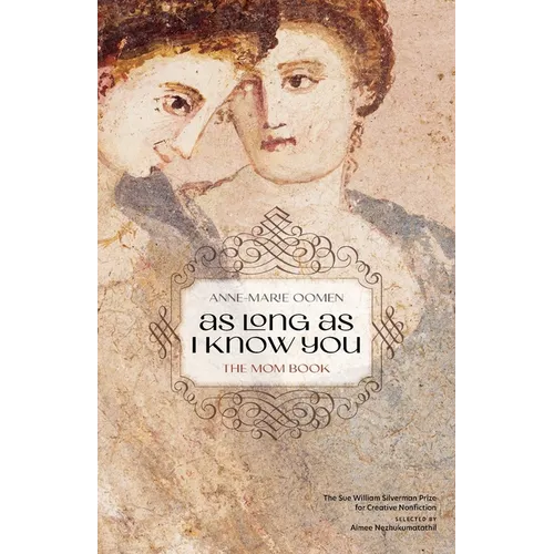 As Long as I Know You: The Mom Book