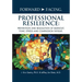 Forward-Facing(R) Professional Resilience: Prevention and Resolution of Burnout, Toxic Stress and Compassion Fatigue
