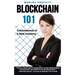 Blockchain 101: Fundamentals of a New Economy