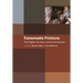 Transmedia Frictions: The Digital, the Arts, and the Humanities