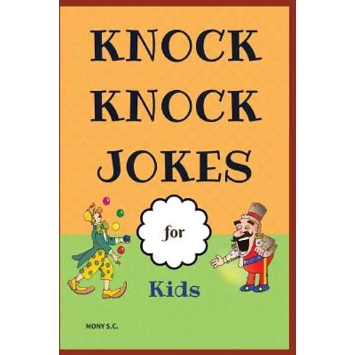 Knock Knock Jokes for Kids: Who's There?;funny Jokes; Highlight of Knock Knock Ever