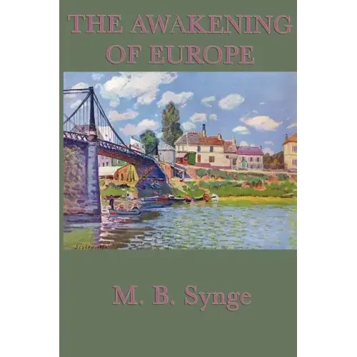 The Awakening of Europe