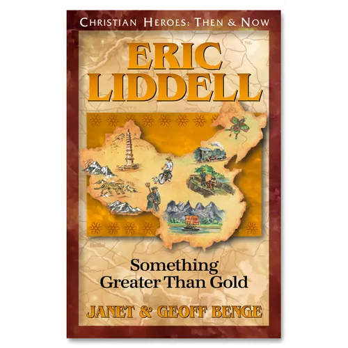 Eric Liddell: Something Better Than Gold