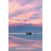 Meditations for the Mind-Body-Spirit: Audio Book Link Included-