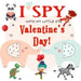 I Spy With My Little Eye Valentine's Day: Fun Picture Guessing Game for Kids Age 2-5 Cute Valentines Day Gift, a Best Valentines Gifts for Kids (Valen