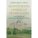 Monitoring American Federalism: The History of State Legislative Resistance