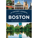 A History Lover's Guide to Boston: The Cradle of Liberty