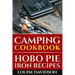 Camping Cookbook: Hobo Pie Iron Recipes: Quick and Easy Hobo Pies, Pie Iron, Mountain Pies, or Pudgy Pies Recipes