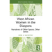 West African Women in the Diaspora: Narratives of Other Spaces, Other Selves