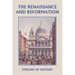 Streams of History: The Renaissance and Reformation (Yesterday's Classics)