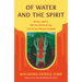 Of Water and the Spirit: Ritual, Magic, and Initiation in the Life of an African Shaman