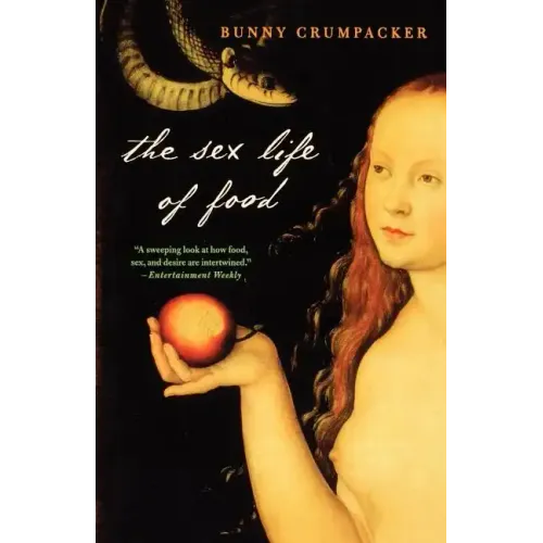 The Sex Life of Food