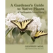 A Gardener's Guide to Native Plants of Northeastern Pennsylvania