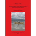 Water Folk: Reconstructing an Ancient Aquatic Lifeway in Michoacán, Western Mexico