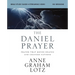 The Daniel Prayer Bible Study Guide Plus Streaming Video, Updated Edition: Prayer That Moves Heaven and Changes Nations