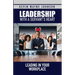 Leadership with a Servant's Heart: Leading in Your Workplace