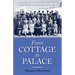 From Cottage to Palace: Worcestershire & Malvern History Series Book 1