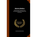 Materia Medica: Pharmacology, Therapeutics and Prescription Writing for Students and Practitioners