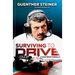 Surviving to Drive: A Year Inside Formula 1: An F1 Book