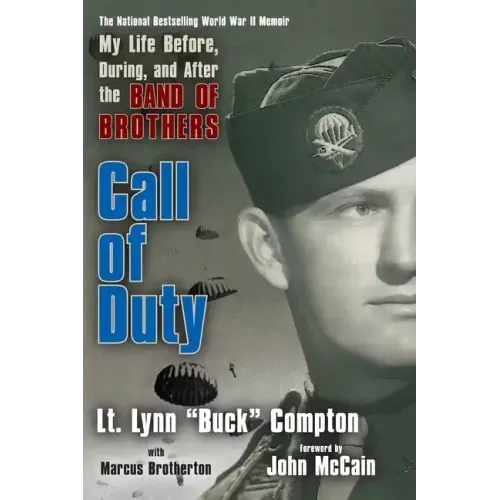 Call of Duty: My Life Before, During, and After the Band of Brothers