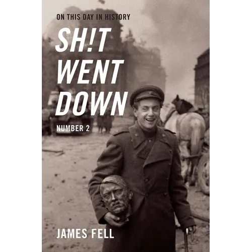 On This Day in History Sh!t Went Down: Number Two