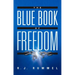 The Blue Book of Freedom: Ending Famine, Poverty, Democide, and War
