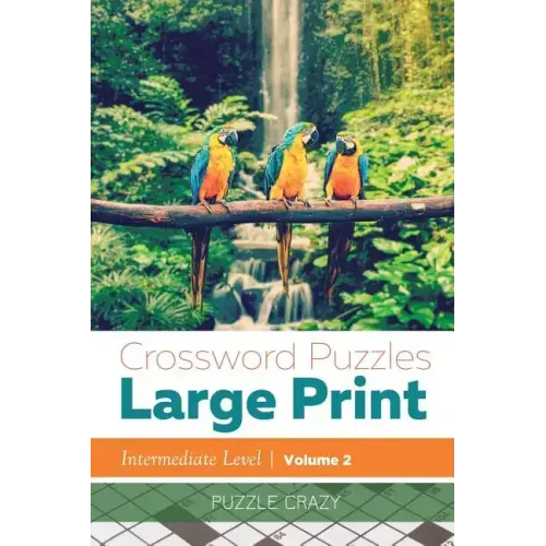 Crossword Puzzles Large Print (Intermediate Level) Vol. 2
