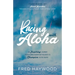 Racing with Aloha: An Inspiring Journey from Humble Barefoot Maui Boy to Champion in the Water