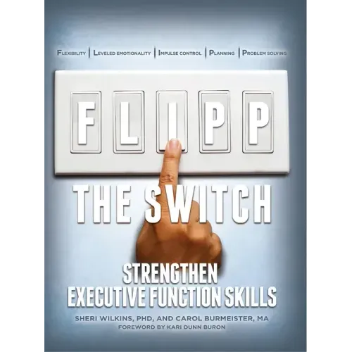 Flipp the Switch: Strengthen Executive Function Skills