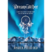 Dreamcatcher: A Son's Collection of Dreams About His Late Mother and Brother