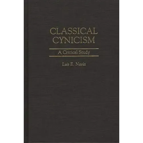 Classical Cynicism: A Critical Study