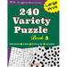 240 Variety Puzzle Book 3; Word Search, Sudoku, Code Word and Word Fill-ins for Effective Brain Exercise