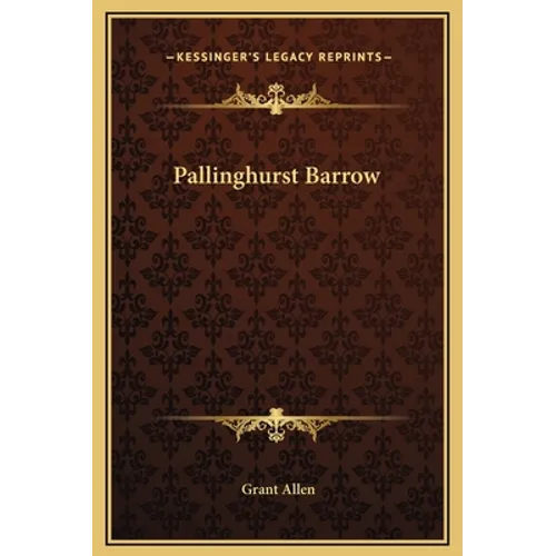 Pallinghurst Barrow