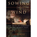 Sowing the Wind