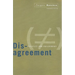 Disagreement: Politics And Philosophy
