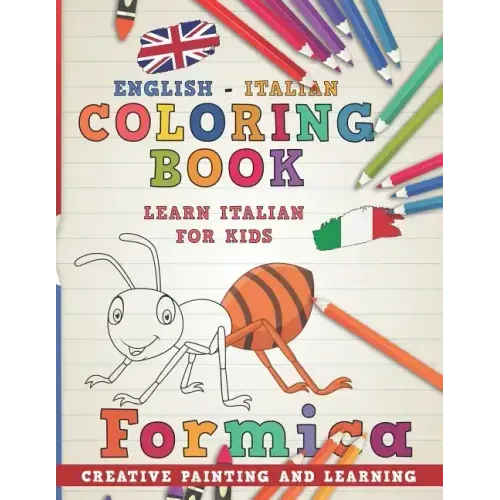 Coloring Book: English - Italian I Learn Italian for Kids I Creative Painting and Learning.
