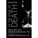 At the Hour of Death: A New Look at Evidence for Life After Death
