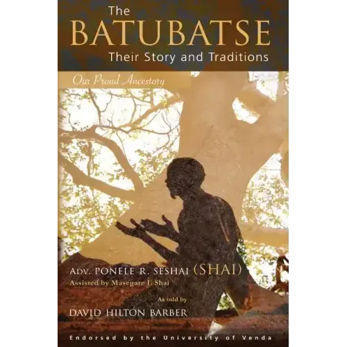 The Batubatse: Their Story and Traditions