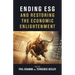 Ending Esg and Restoring the Economic Enlightenment