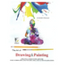 The Art of Drawing and Painting: Painting Course- Cbse Class: 9 - 10