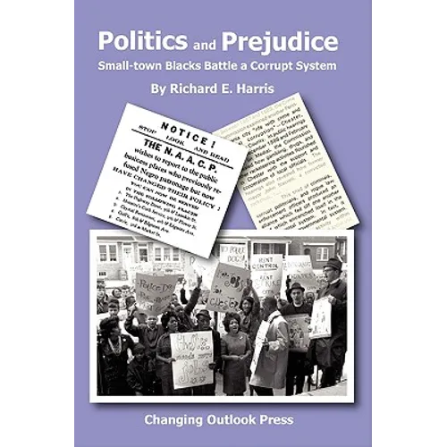 Politics and Prejudice: Small-town Blacks battle a corrupt system