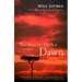 You Must Set Forth at Dawn: A Memoir