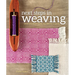 Next Steps in Weaving: What You Never Knew You Needed to Know