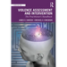 Violence Assessment and Intervention: The Practitioner's Handbook