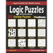 Activity Book Logic Puzzles: 500 Medium Variety Puzzles (Sudoku, Fillomino, Battleships, Calcudoku, Binary Puzzle, Slitherlink, Sudoku X, Masyu, Ji