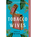 The Tobacco Wives