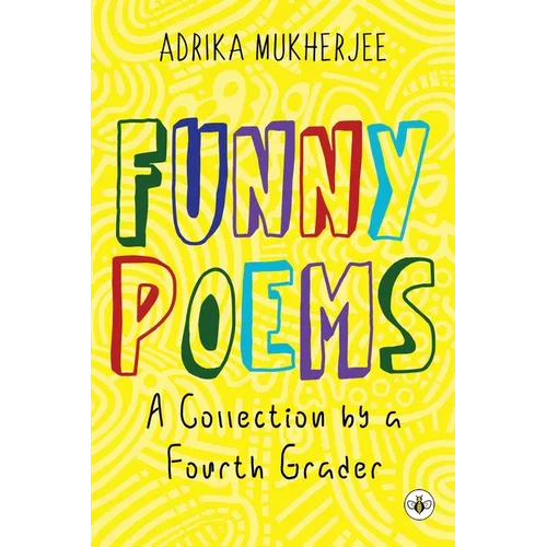 Funny Poems - A Collection by a Fourth Grader
