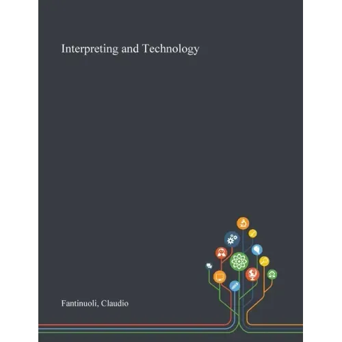 Interpreting and Technology